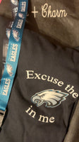 Excuse the Eagle in Me Philly/Eagles Luv Collection