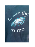 Excuse the Eagle in Me Philly/Eagles Luv Collection