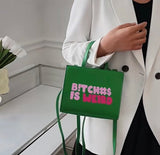 B*tches Be Weird Purse